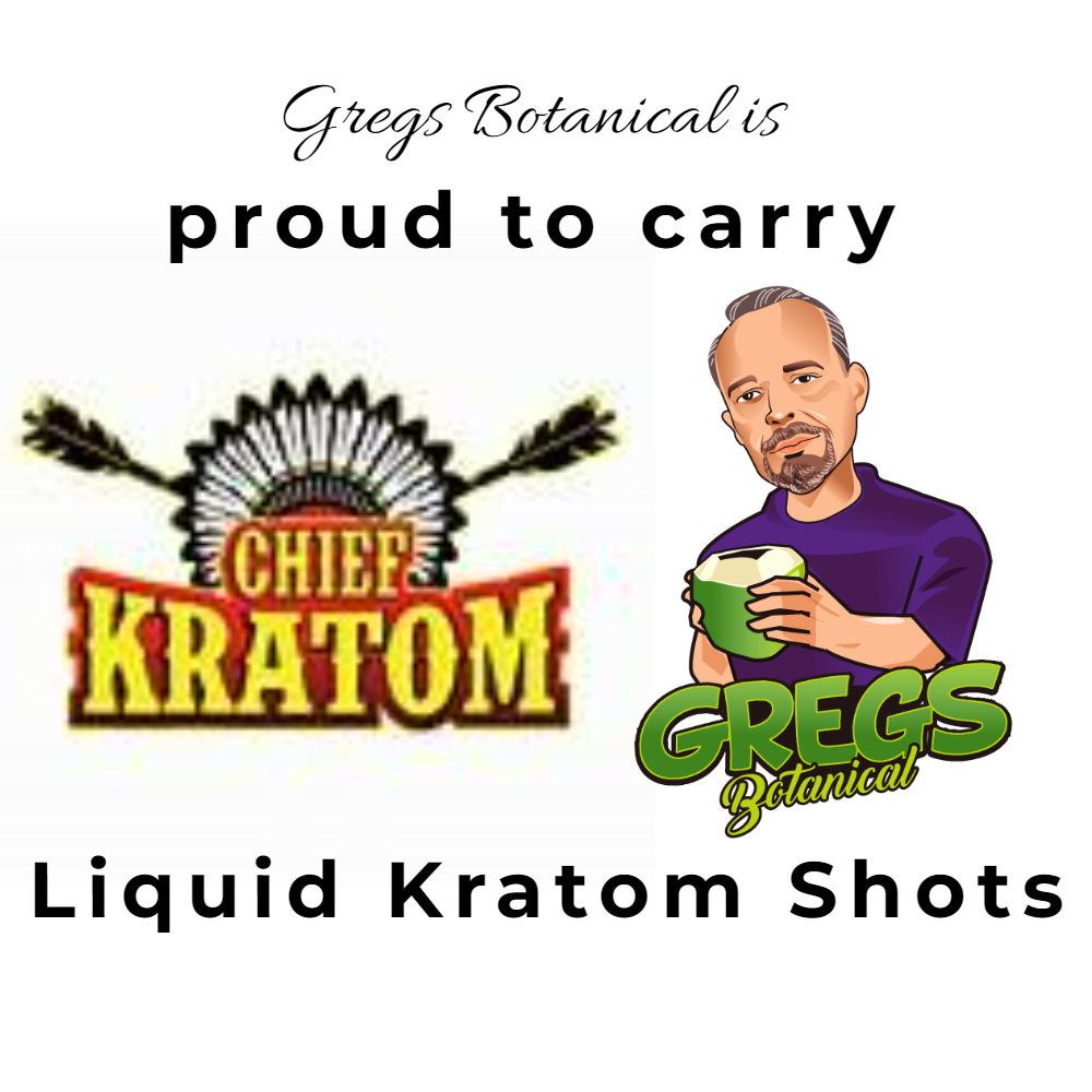 Chief Kratom logo next to Greg’s Botanical logo with text: Greg’s Botanical is proud to carry Liquid Kratom Shots